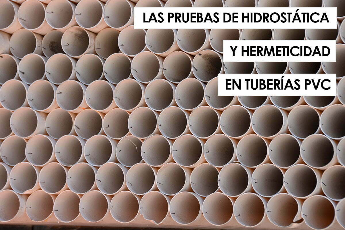 Pruebas De Hidroestatica Y Hermeticidad